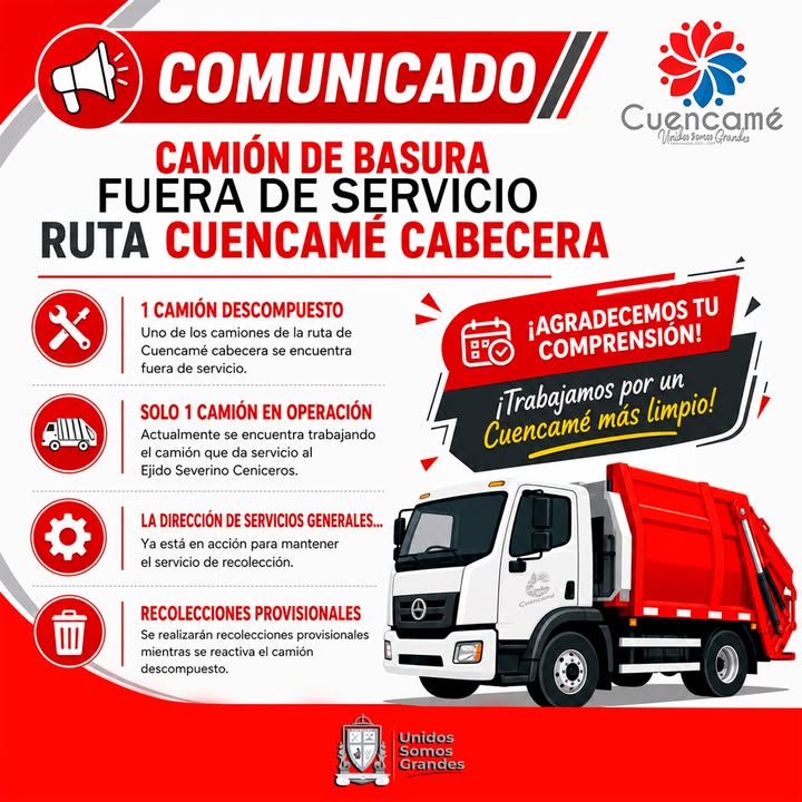 🚛♻️ AVISO A LA CIUDADANÍA El Gobierno Municipal de Cuencamé informa que uno de los camiones...